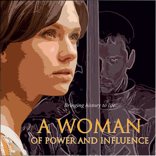 A Woman of Power and Influence